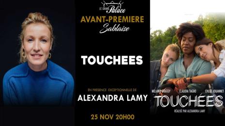 AVANT-PREMIÈRE - TOUCHÉES Le 25 nov 2024