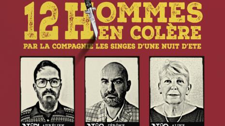 12 HOMMES EN COLERE - théâtre Du 23 au 24 mai 2025