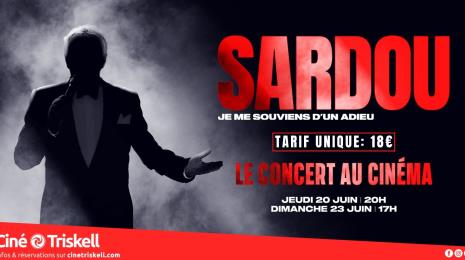 Michel Sardou - le concert au cinéma Du 20 au 23 juin 2024