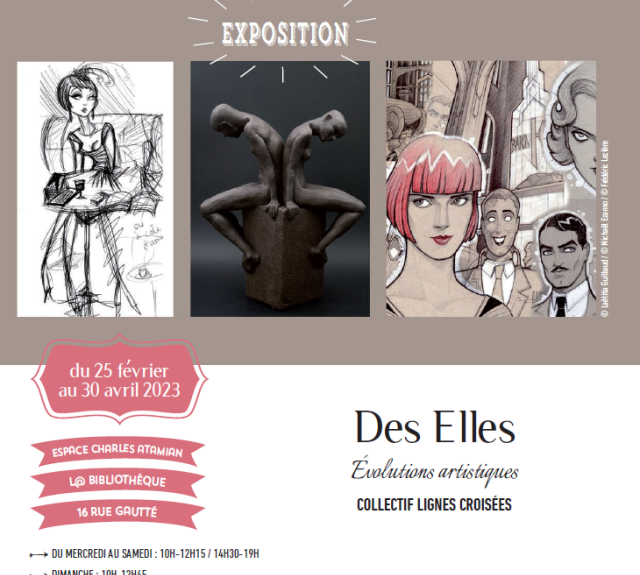 Expo - Des Elles évolutions artistiques - 25 février au 30 avril
