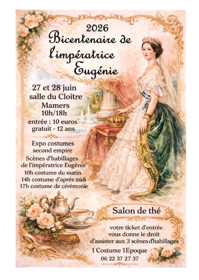 Exposition 2026 – Bicentenaire de l’impératrice Eugénie
