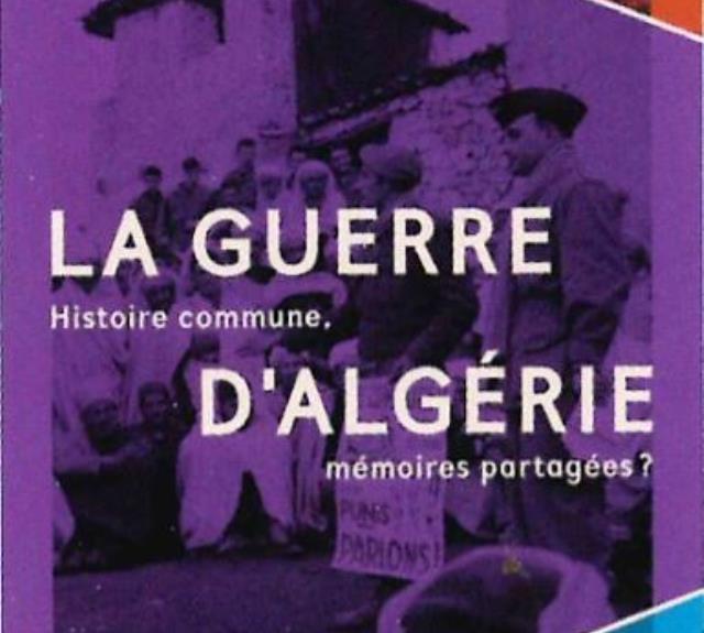 Exposition - La guerre d'Algérie. Histoire commune, mémoires partégées - bibliothèque mars 2022