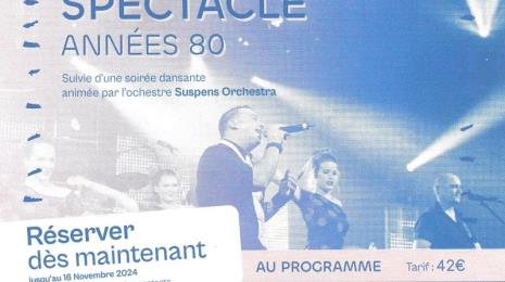 Diner spectacle Années 80 - Les Herbiers Le 30 nov 2024