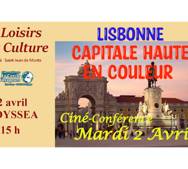Ciné-Conférence - Le goût de Lisbonne, capitale haute en couleur