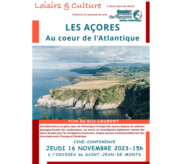 Ciné-conférence - Les Acores, un balcon sur l'Atlantique