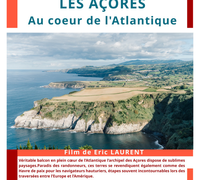 Ciné-conférence - Les Acores, un balcon sur l'Atlantique