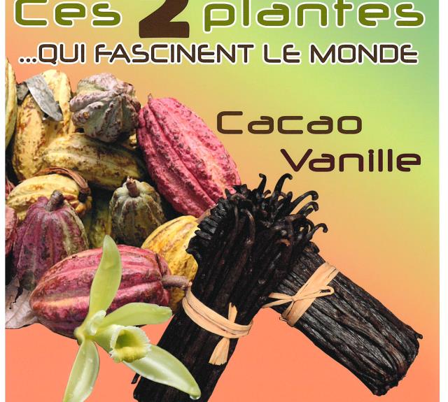 Exposition Cacao Vanille