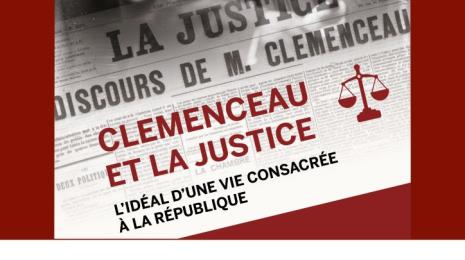 EXPOSITION "CLEMENCEAU ET LA JUSTICE" Du 10/10/2024 au 30/4/2025