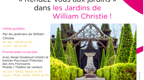 Rendez-vous aux jardins - Jardins de William Christie Du 6 au 8 juin 2025