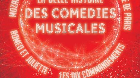 LA BELLE HISTOIRE DES COMÉDIES MUSICALES Le 20 mai 2025